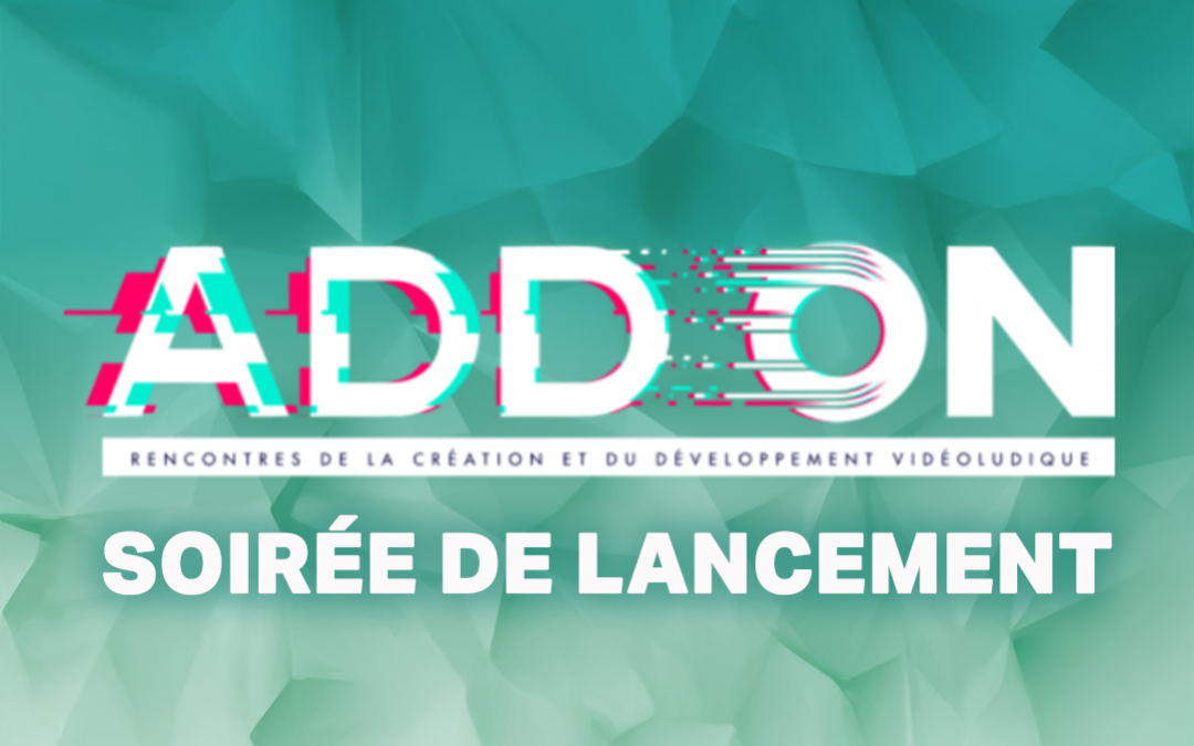 ADDON – LA SOIRÉE